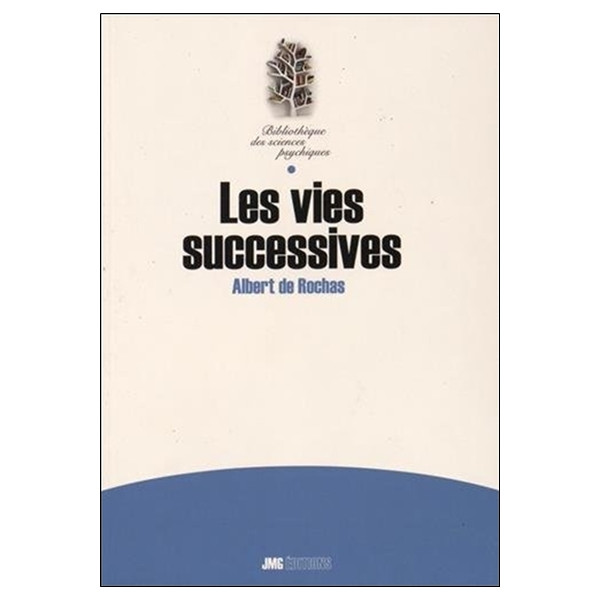 Les vies successives