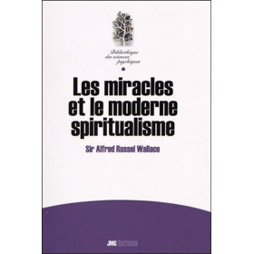 Les miracles et le moderne spiritualisme