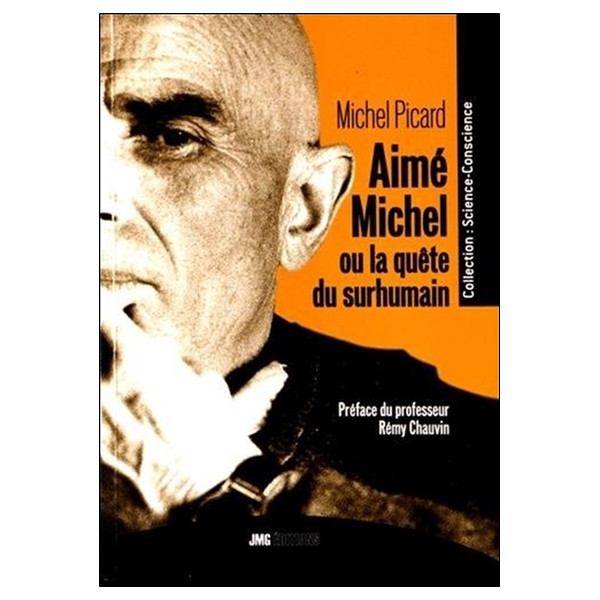 Aimé Michel ou la quête du surhumain