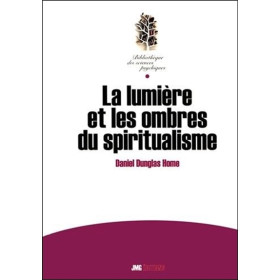 La lumière et les ombres du spiritualisme
