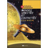 Civilisations extraterrestres Tome 1 - Mondes habités et contactés