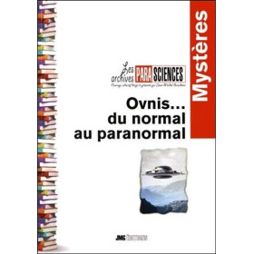Ovnis... du normal au paranormal