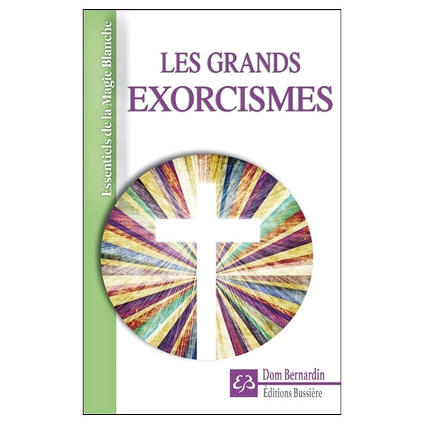 Les grands exorcismes