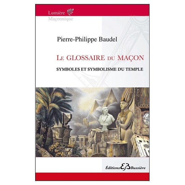 Le glossaire du Maçon - Symboles et symbolisme du Temple