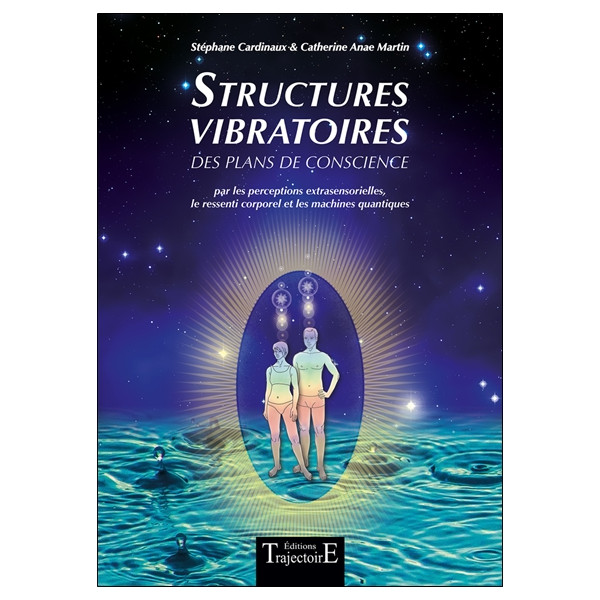 Structures vibratoires des plans de conscience