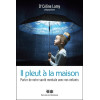 Il pleut à la maison - Parler de votre santé mentale avec vos enfants