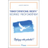 Transformational Breath - Respirez profondément - Déployez votre potentiel !