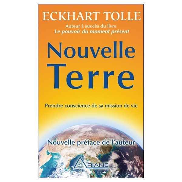 Nouvelle Terre - Prendre conscience de sa mission de vie