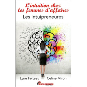 L'intuition chez les femmes d'affaires - Les intuipreneures