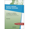 Elève à risque d'échec scolaire - Un regard sur la résilience et les facteurs de protection