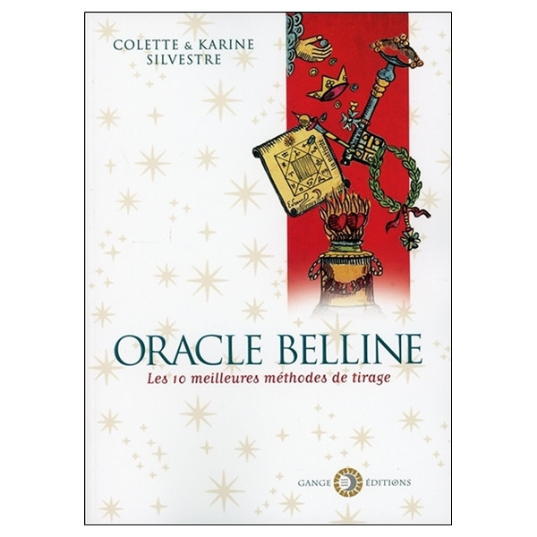 Oracle Belline - Les 10 meilleures méthodes de tirage