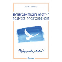 Transformational Breath - Respirez profondément - Déployez votre potentiel !