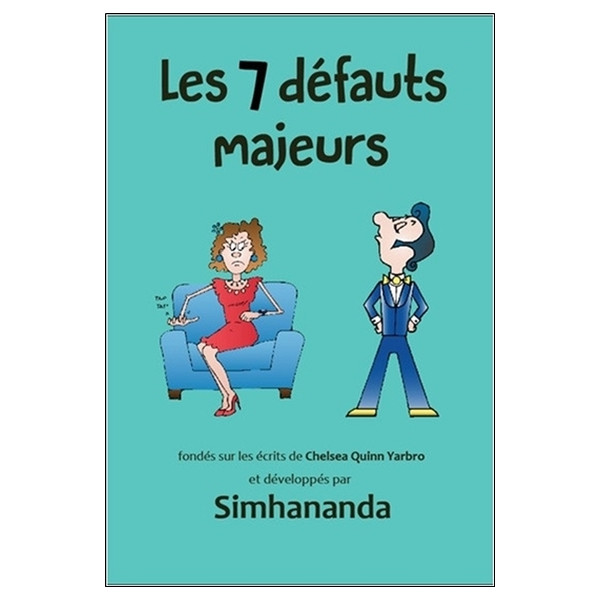 Les 7 défauts majeurs