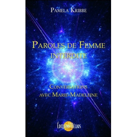 Paroles de Femme interdite - Conversations avec Marie-Madeleine