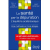 La santé par la dépuration - L'équilibre acido-basique