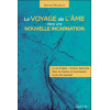 Le voyage de l'âme dans une nouvelle incarnation