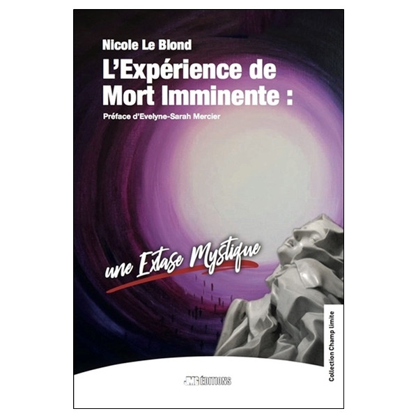 L'Expérience de Mort Imminente : une extase mystique