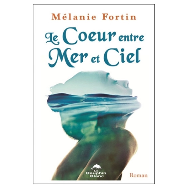 Le Coeur entre Mer et Ciel