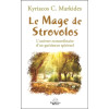 Le Mage de Strovolos - L'univers extraordinaire d'un guérisseur spirituel