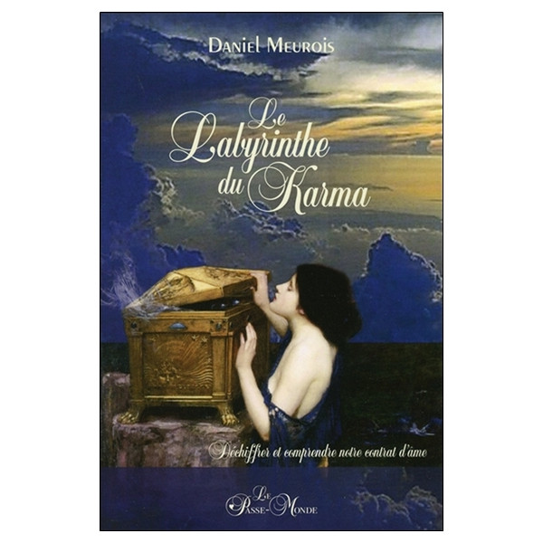 Le Labyrinthe du Karma - Déchiffrer et comprendre notre contrat d'âme