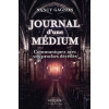 Journal d'une médium - Communiquez avec vos proches décédés