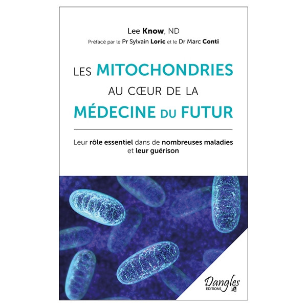 Les mitochondries au coeur de la médecine du futur