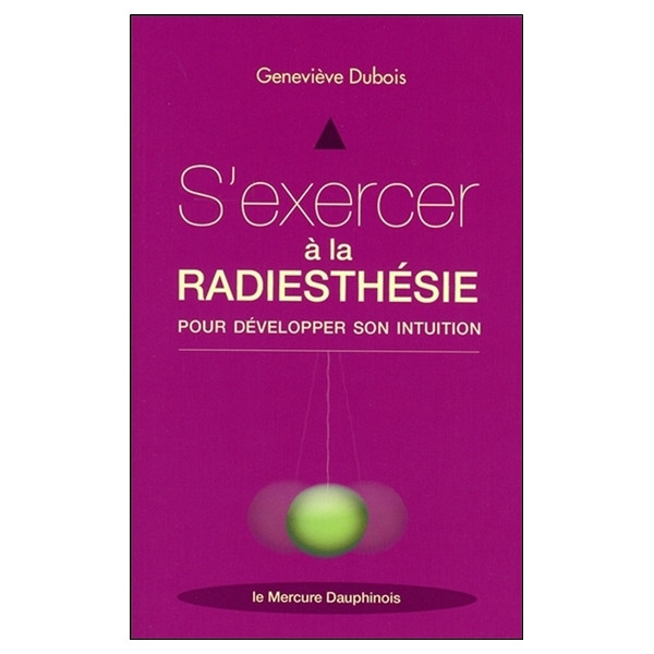 S'exercer à la radiesthésie pour développer son intuition