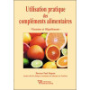 Utilisation pratique des compléments alimentaires