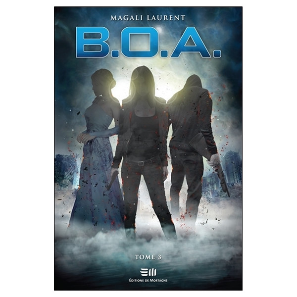 B.O.A. Tome 3 - Ames insoumises