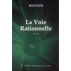 La Voie Rationnelle - 1907 - 2019