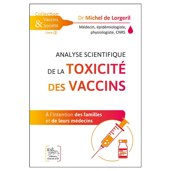 Analyse scientifique de la toxicité des vaccins - A l'intention des familles et de leurs médecins