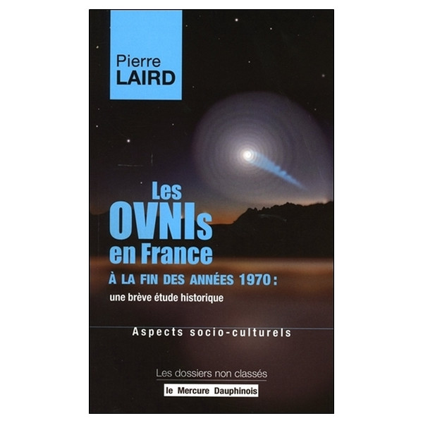 Les Ovnis en France à la fin des années 1970 : une brève étude historique - Aspects socio-culturels