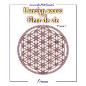 Ancien secret de la fleur de vie T.1