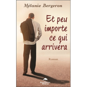 Et peu importe ce qui arrivera