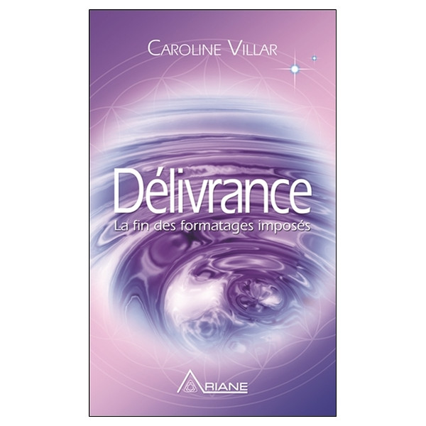 Délivrance - La fin des formatages imposés