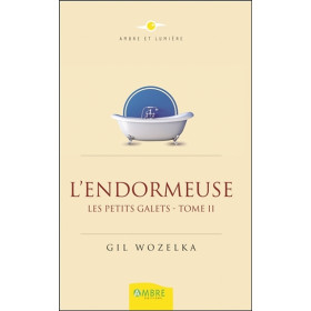L'endormeuse - Les petits galets Tome 2