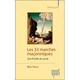 Les 33 marches maçonniques - Une Echelle de Jacob