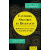 Fantômes, spectres et revenants - Réflexions sur les orbes et l'au-delà de l'âme