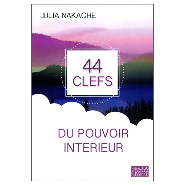 44 clefs du pouvoir intérieur