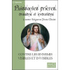 Puissantes prières, oraisons et invocations à notre Seigneur Jésus-Christ - Contre les ennemis visibles et invisibles