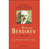 Nicolas Berdiaev (1874-1948) - Un philosophe russe à Clamart - Colloque 22-23/11/18