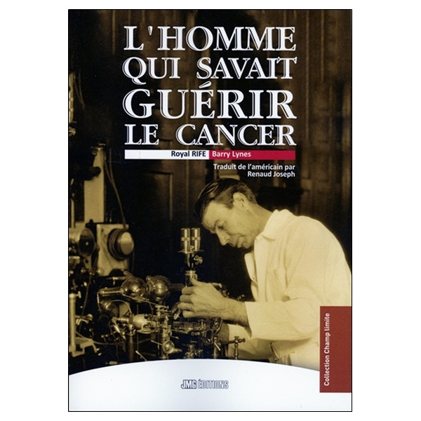 L'homme qui savait guérir le cancer