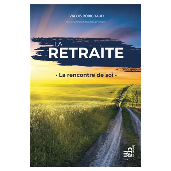 La retraite - La rencontre de soi
