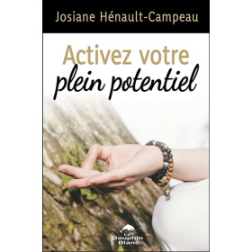 Activez votre plein potentiel