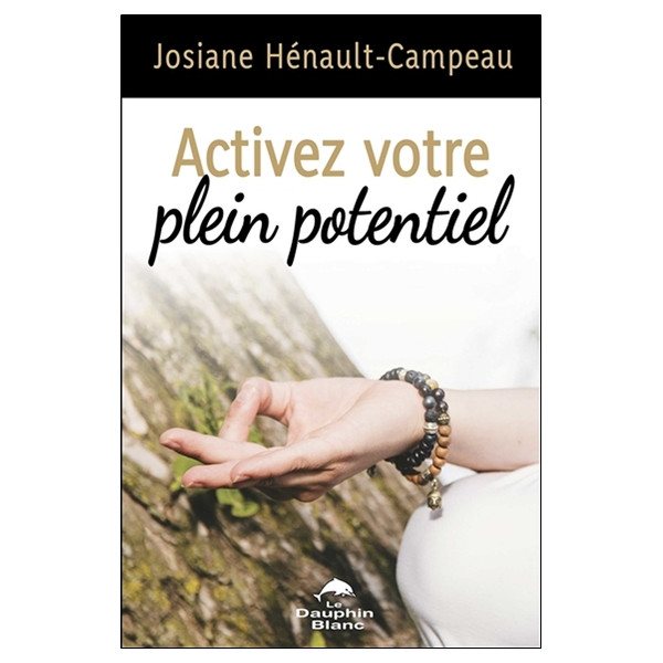 Activez votre plein potentiel