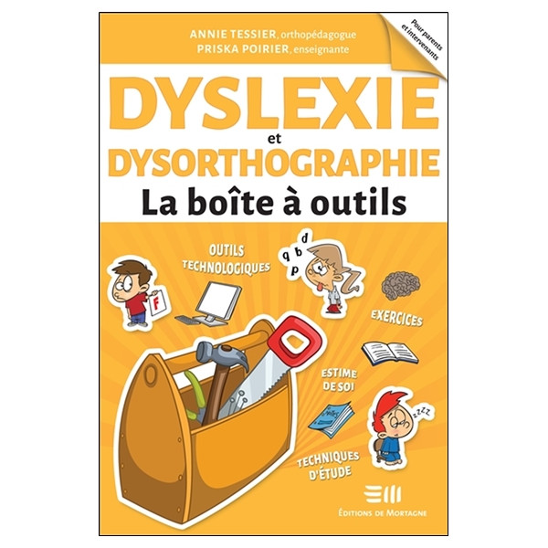 Dyslexie et dysorthographie - La boîte à outils