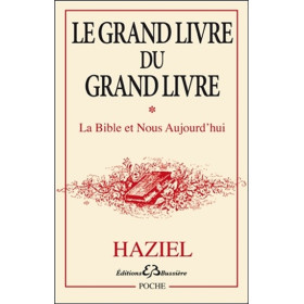 Grand livre du grand livre Tome 1- La Bible et Nous Aujourd'hui