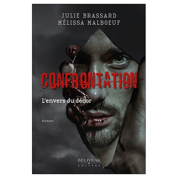 Confrontation - L'envers du décor