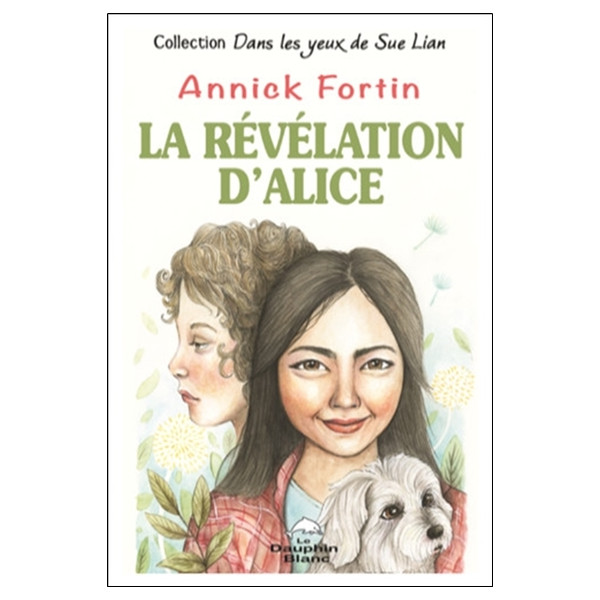 La révélation d'Alice - Dans les yeux de Sue Lian