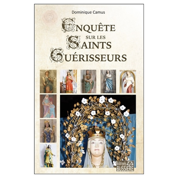 Enquête sur les Saints Guérisseurs